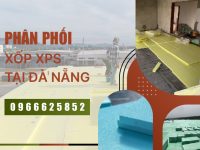 Bảng giá xốp XPS tại Đà Nẵng cách âm cách nhiệt giá rẻ
